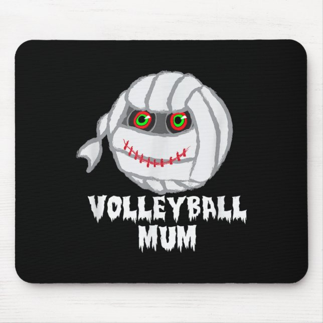 Volleyball Mum Funny Mummy Halloween Mouse Pad (Front)