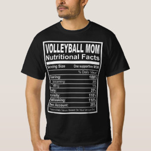 Volleyball Mum Nutritional Facts  T-Shirt