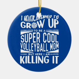 Volleyball Mum Volleyball Lover Mothers Day Ceramic Ornament