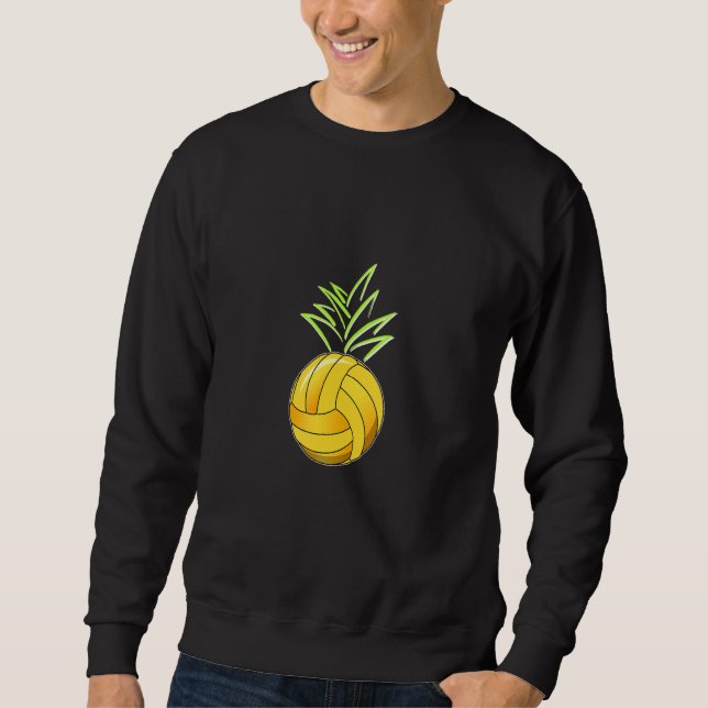 Volleyball pineapple for Volleyball player Sweatshirt (Front)