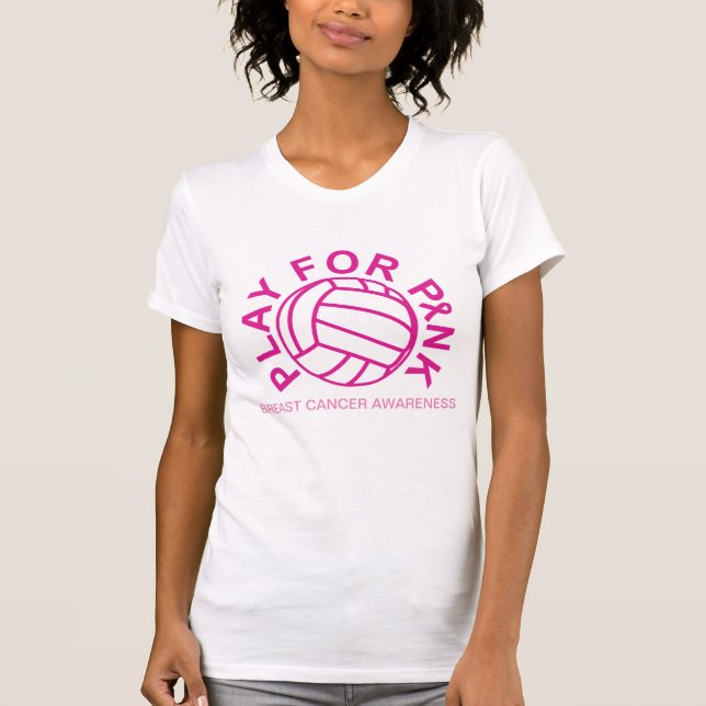 Volleyball Play for Breast Cancer Awareness Shirt (Front)