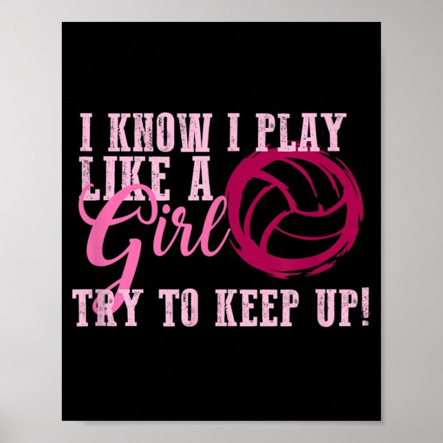 Volleyball Play Like a Girl Cute For Teens  Poster (Front)