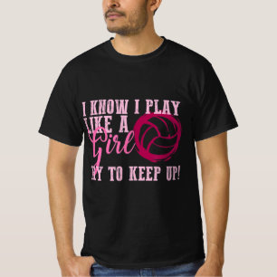Volleyball Play Like a Girl Cute For Teens T-Shirt