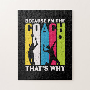 Volleyball Player Because I Am The Coach Jigsaw Puzzle