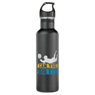 Volleyball Player   Can You Dig It 710 Ml Water Bottle