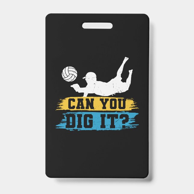 Volleyball Player | Can You Dig It ID Badge (Front)