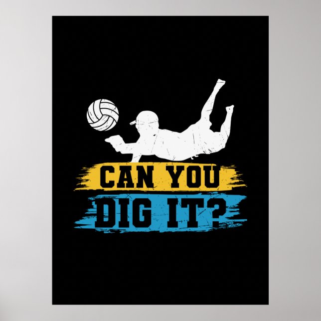 Volleyball Player | Can You Dig It Poster (Front)