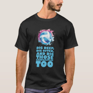Volleyball Player Coach Training Game Beach Volley T-Shirt