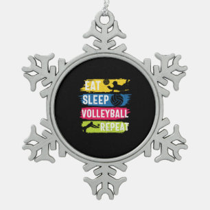 Volleyball Player Eat Sleep Volleyball Repeat Snowflake Pewter Christmas Ornament