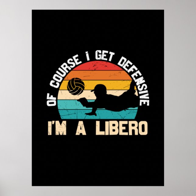 Volleyball Player | I Am A Libero Poster (Front)