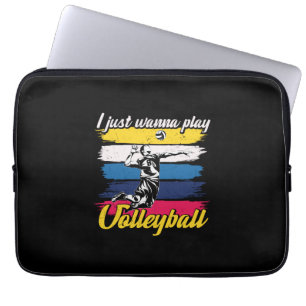 Volleyball Player I Just Wanna Play Volleyball Laptop Sleeve