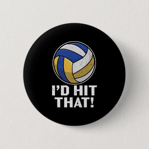 Volleyball Player I Would Hit That 6 Cm Round Badge