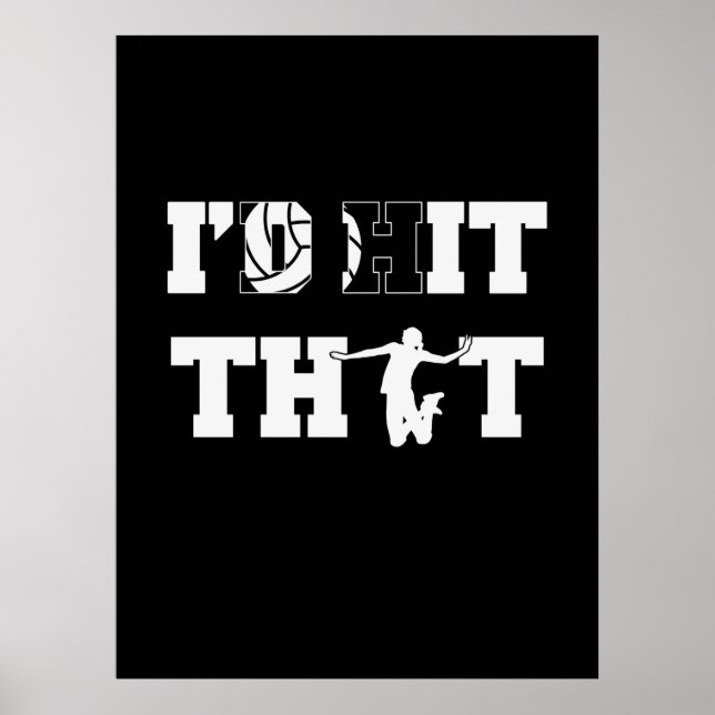 Volleyball Player | I Would Hit That Poster (Front)