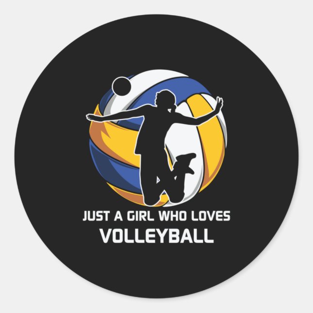 Volleyball Player Just A Girl Who Loves Volleyball Classic Round Sticker (Front)