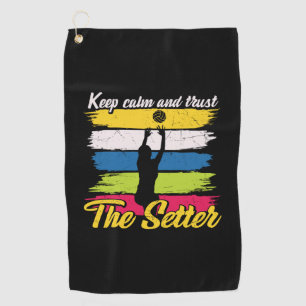 Volleyball Player Keep Calm And Trust Golf Towel