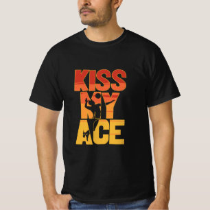 Volleyball Player   Kiss My Ace T-Shirt