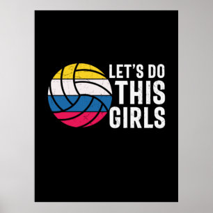Volleyball Player Let Do This Girls Poster