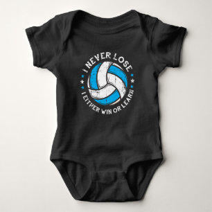 Volleyball Player Motivation Setter I Never Lose Baby Bodysuit