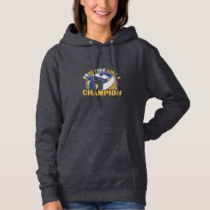 Volleyball Player   Practice Like A Champion Hoodie