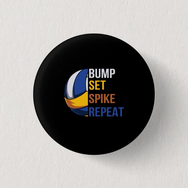 Volleyball Player | Set Spike Repeat 3 Cm Round Badge (Front)