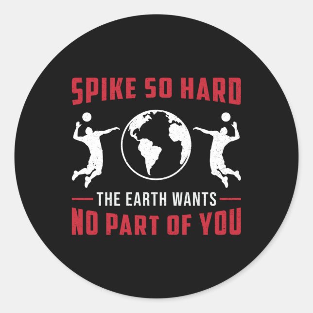Volleyball Player Spike So Hard Beach Volleyball Classic Round Sticker (Front)