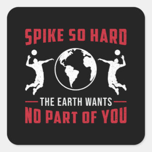 Volleyball Player Spike So Hard Beach Volleyball Square Sticker