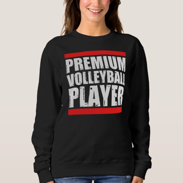 Volleyball Player Sweatshirt (Front)