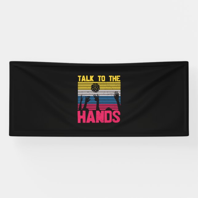 Volleyball Player | Talk To The Hands Banner (Horizontal)