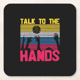 Volleyball Player Talk To The Hands Square Paper Coaster