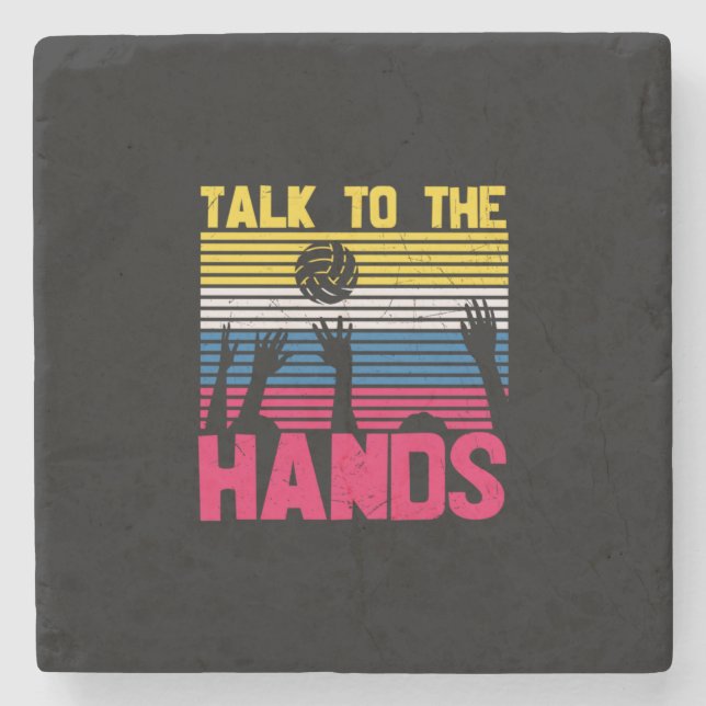 Volleyball Player | Talk To The Hands Stone Coaster (Front)