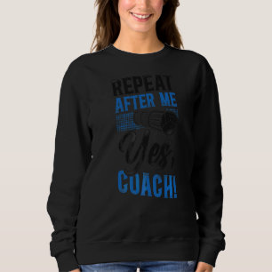 Volleyball Player Team Coach Vintage Repeat After Sweatshirt