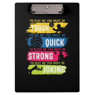 Volleyball Player Tough Quick Strong Clipboard