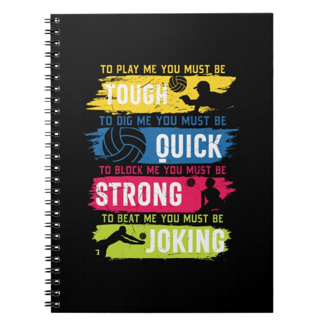 Volleyball Player | Tough Quick Strong Notebook (Front)