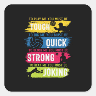 Volleyball Player Tough Quick Strong Square Sticker