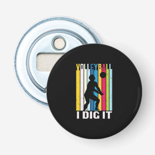 Volleyball Player   Volleyball I Dig It Bottle Opener