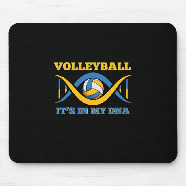 Volleyball Player | Volleyball It Is In My Dna Mouse Pad (Front)