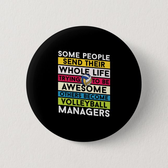 Volleyball Player | Volleyball Managers 6 Cm Round Badge (Front)