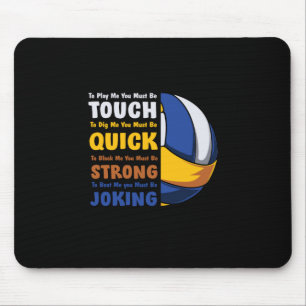 Volleyball Player You Must Be Strong Mouse Pad