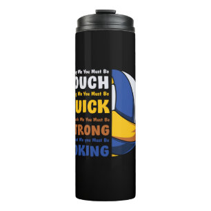 Volleyball Player You Must Be Strong Thermal Tumbler