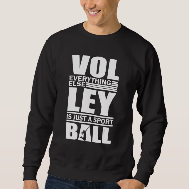 Volleyball Players Volleyball Team Graphic Sports  Sweatshirt (Front)