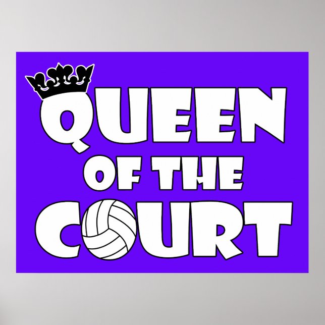 Volleyball Queen of the Court Girls Room Poster (Front)