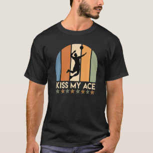 Volleyball Saying Kiss My Ace Volleyballer Volleyb T-Shirt