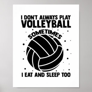 Volleyball Sayings   Volleyball Player Team Gifts Poster