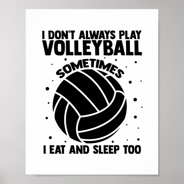 Volleyball Sayings | Volleyball Player Team Gifts Poster (Front)