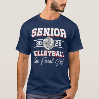 Volleyball Senior 2026 Final Set Senior Volleyball T-Shirt