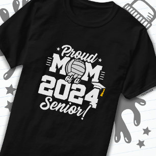 Volleyball Senior Class 2024 Graduation Proud Mum T-Shirt