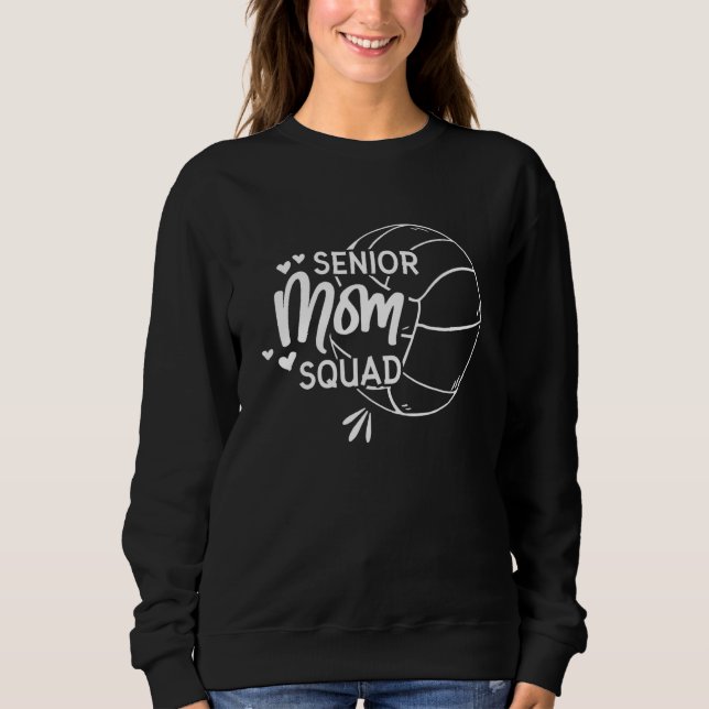 Volleyball Senior Mom Squad 7 Sweatshirt (Front)