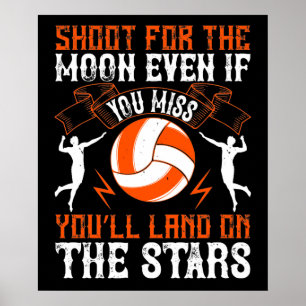 Volleyball - Shoot For The Moon Poster