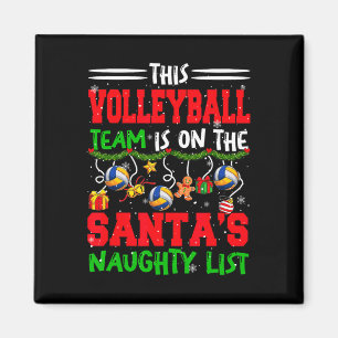 Volleyball Team Is On Santa's Xmas Naughty List Fu Magnet