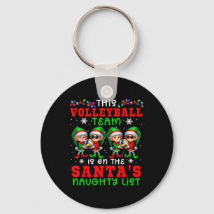 Volleyball Team Is On The Santa's Naughty List Xma Key Ring
